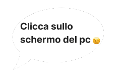 Passa il mouse sullo schermo